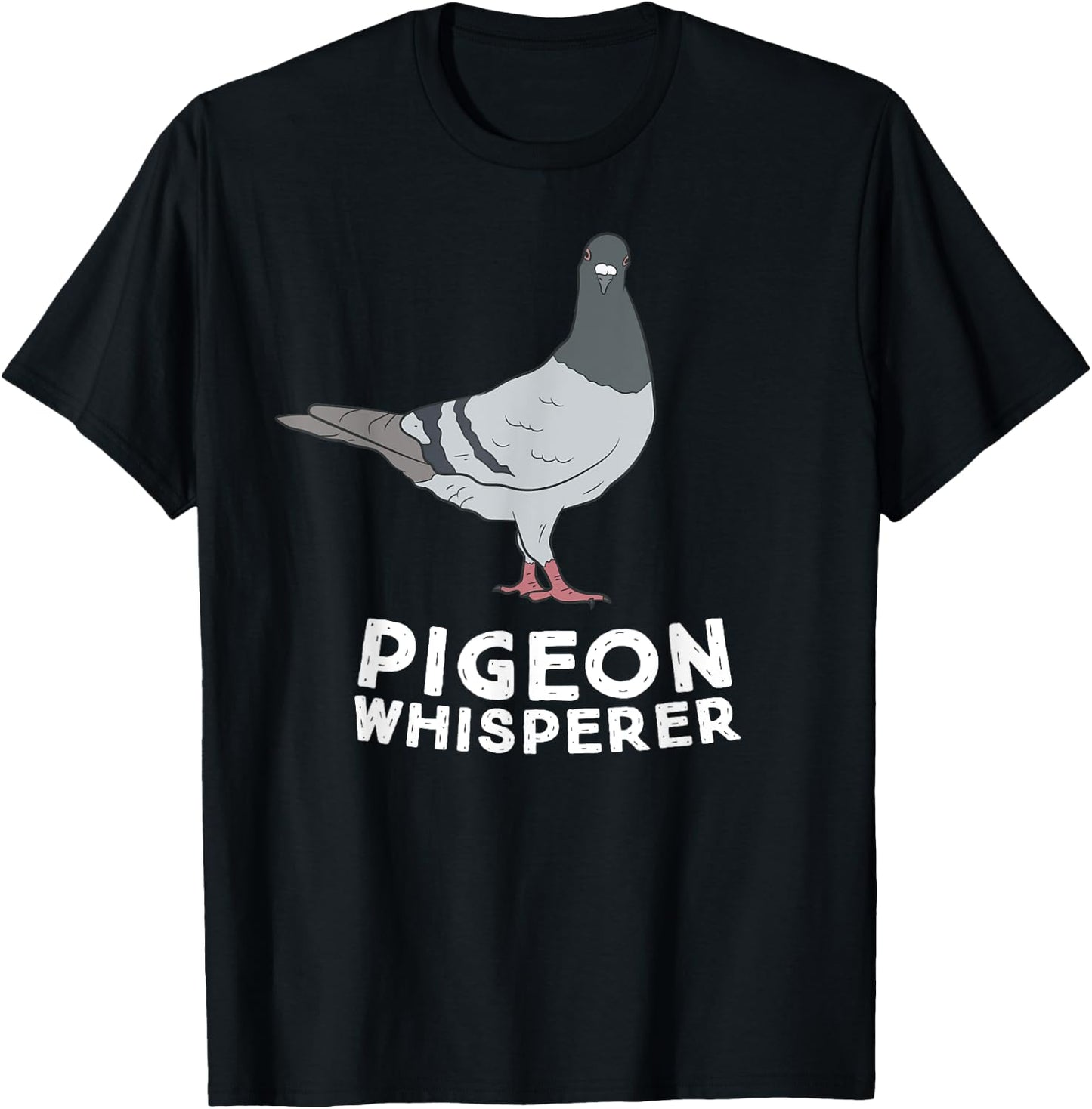 Pigeon Whisperer Pigeon Bird Cute Pigeon Whisperer Birds T-Shirt - T-Shirt | Black