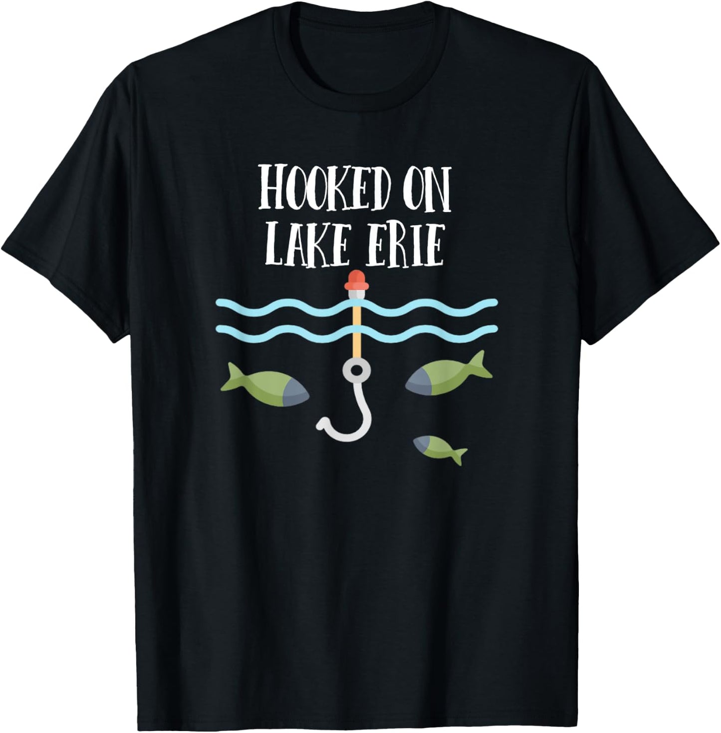 Hooked on Lake Erie - Midwest T-Shirt - T-Shirt | Black