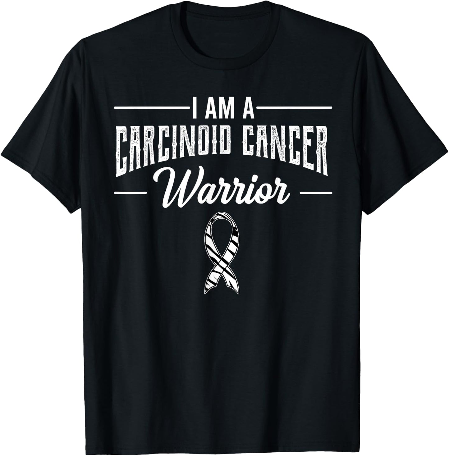 I Am A Warrior Carcinoid Cancer Tumor Syndrome Awareness T-Shirt - T-Shirt | Black