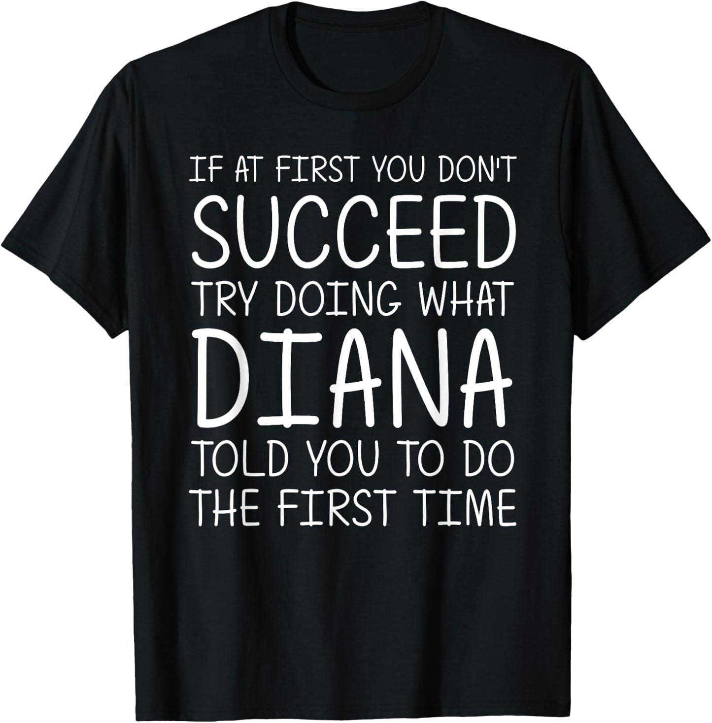 DIANA Gift Name Personalized Birthday Funny Christmas Joke T-Shirt - T-Shirt | Black