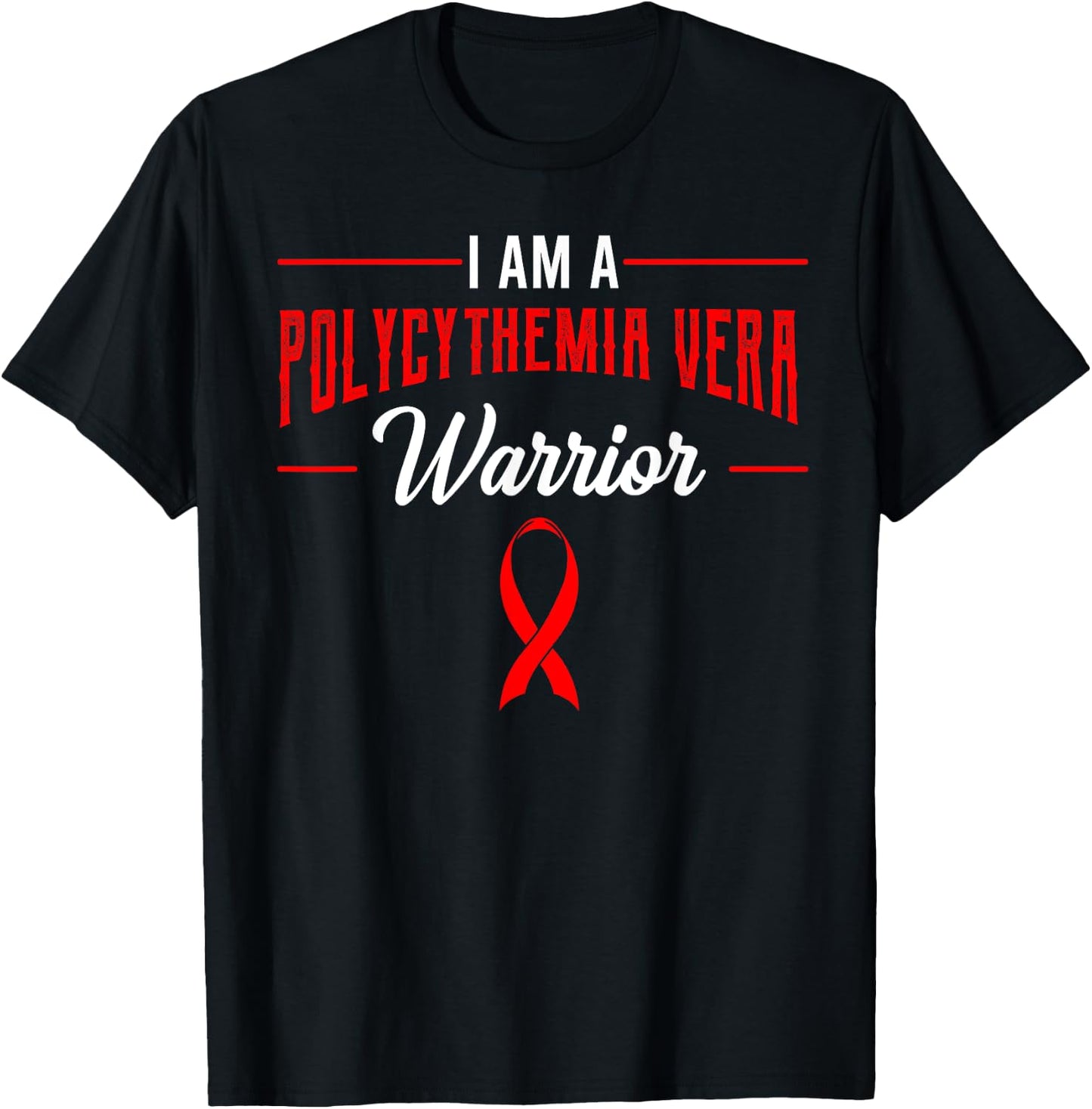 Polycythemia Vera Awareness PV Erythremia PCV Vaquez Disease T-Shirt - T-Shirt | Black