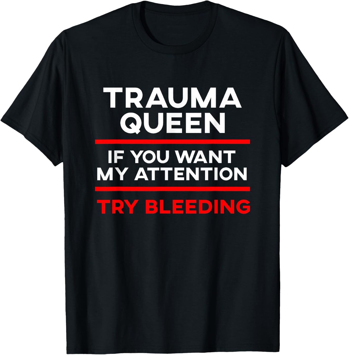 Funny EMT Trauma Queen Emergency Medical Technician EMS T-Shirt - T-Shirt | Black