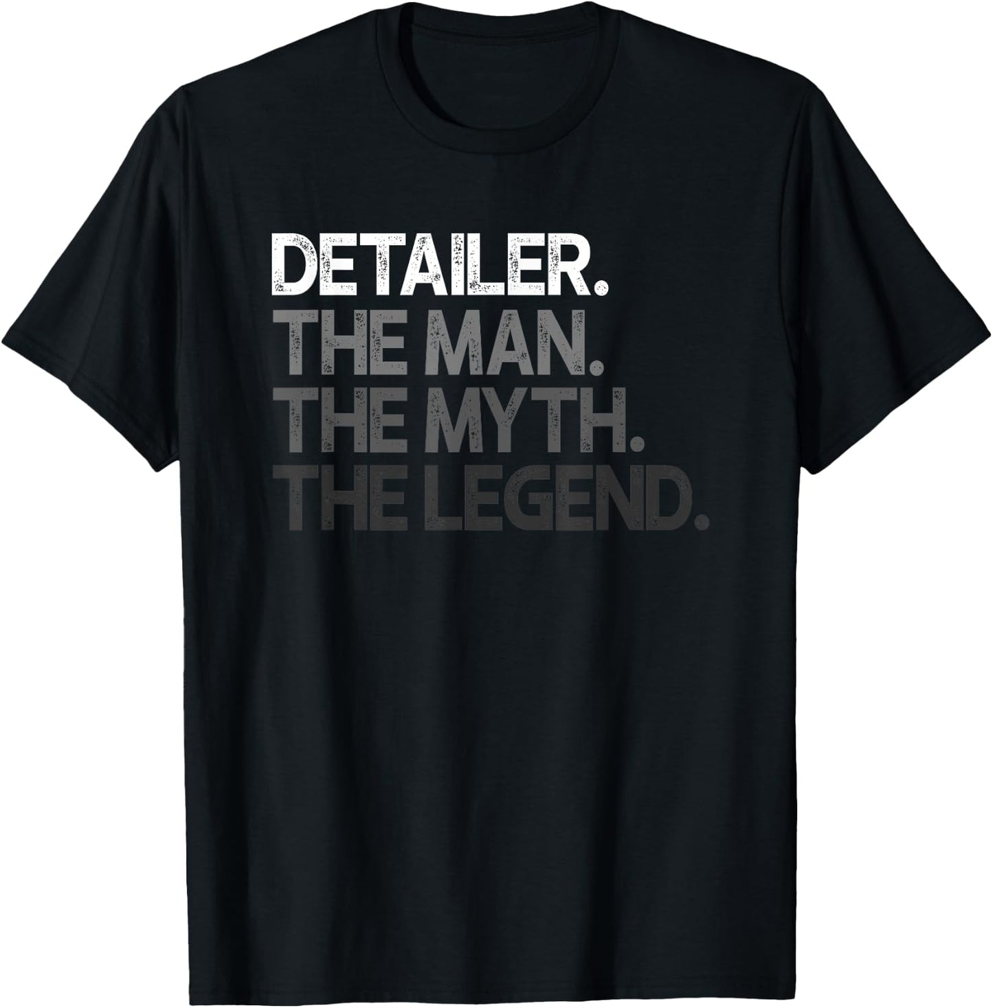Detailer Gift Man Myth The Legend T-Shirt - T-Shirt | Black
