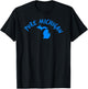 Pure Michigan Fun Water Adventure Vacation Great Gift T-Shirt - T-Shirt | Black