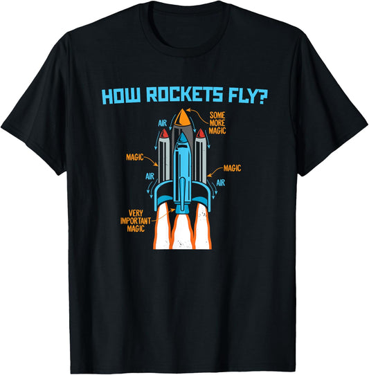 How Rockets Fly Magic Air Aerospace Engineering Scientist T-Shirt - T-Shirt | Black