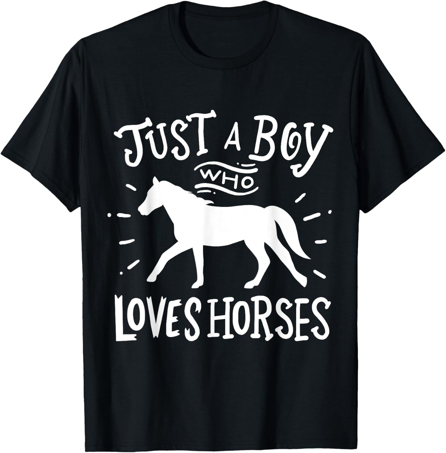 Horse Just A Boy Who Loves Horses Gift T-Shirt - T-Shirt | Black
