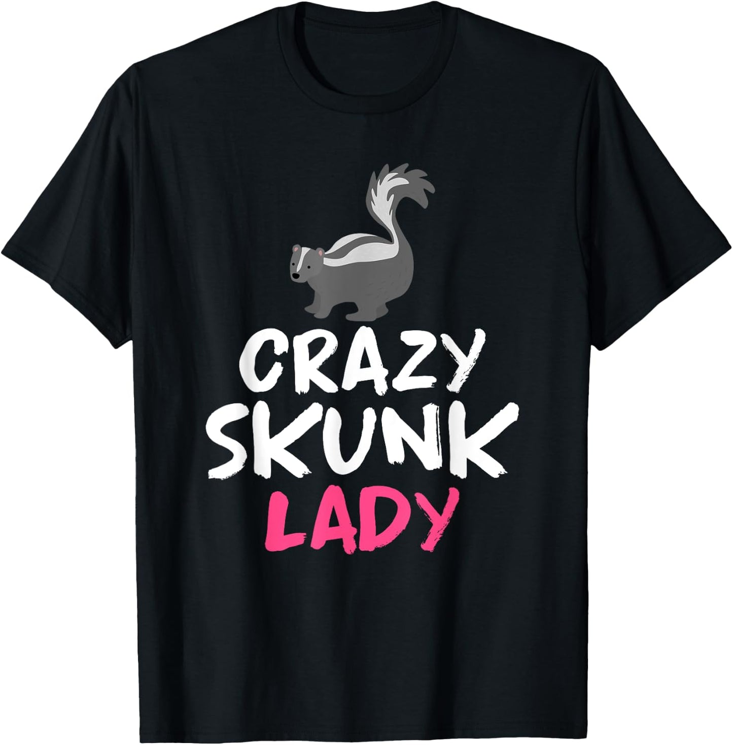 Crazy Skunk Lady Skunk T-Shirt - T-Shirt | Black