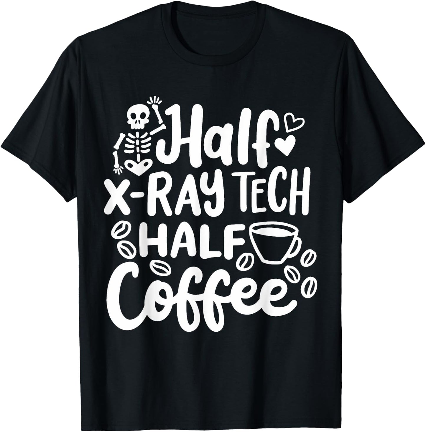 Radiology Tech Technician X-Ray Tech X-Ray Technologist T-Shirt - T-Shirt | Black