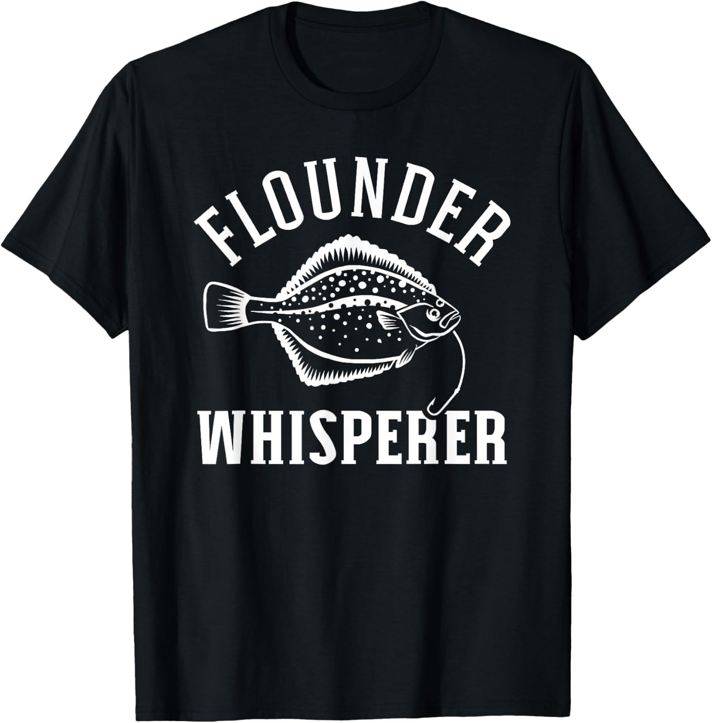 Flounder Whisperer Fishing T-Shirt - T-Shirt | Black