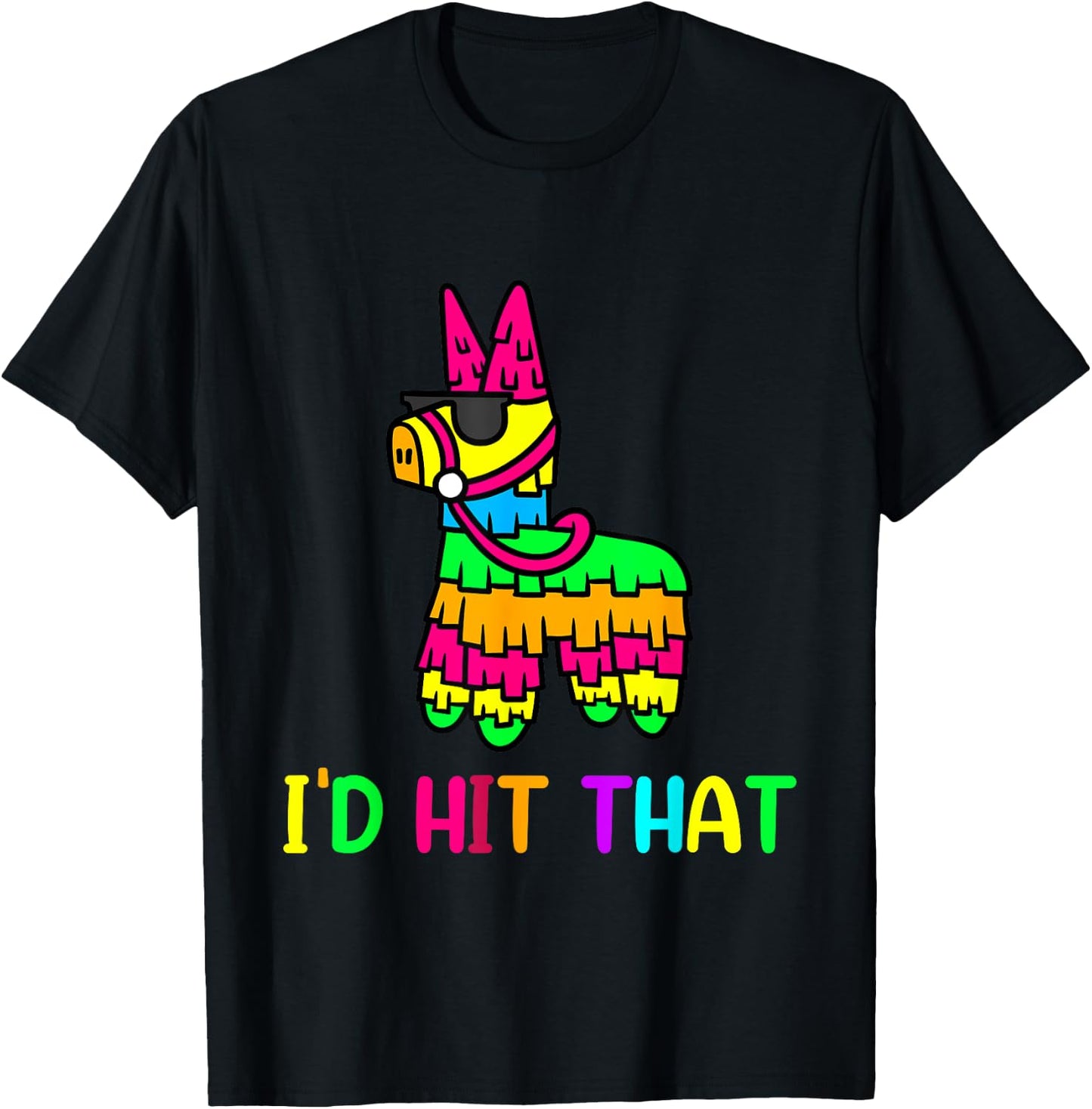 I'd Hit That Cool Cinco de mayo Pinata Cartoon Anime Graphic T-Shirt - T-Shirt | Black
