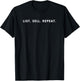 List. Sell. Repeat. T-Shirt - T-Shirt | Black