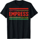 EMPRESS Limited Edition Shirt EMPRESS Name Personalized T-Shirt - T-Shirt | Black