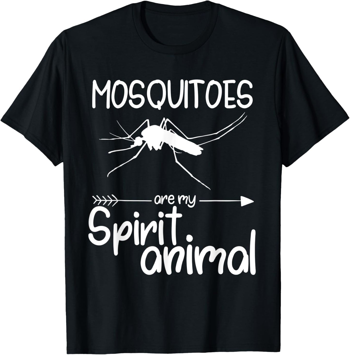 Mosquitoes Are My Spirit Animal Gift Women Insect T-Shirt - T-Shirt | Black