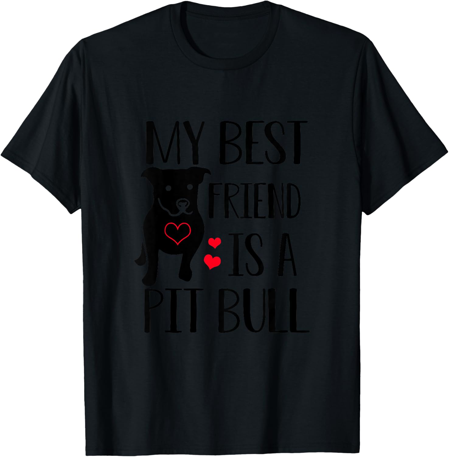 My Best Friend Is A Pit Bull Pitbull Lover Gift Boy Girl T-Shirt - T-Shirt | Black