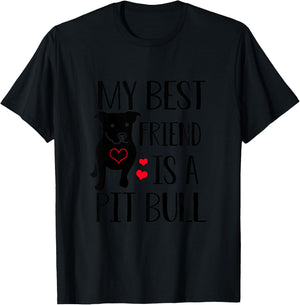 My Best Friend Is A Pit Bull Pitbull Lover Gift Boy Girl T-Shirt - T-Shirt | Black