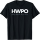 HWPO Hard Work Pays Off motivational new years resolution T-Shirt - T-Shirt | Black