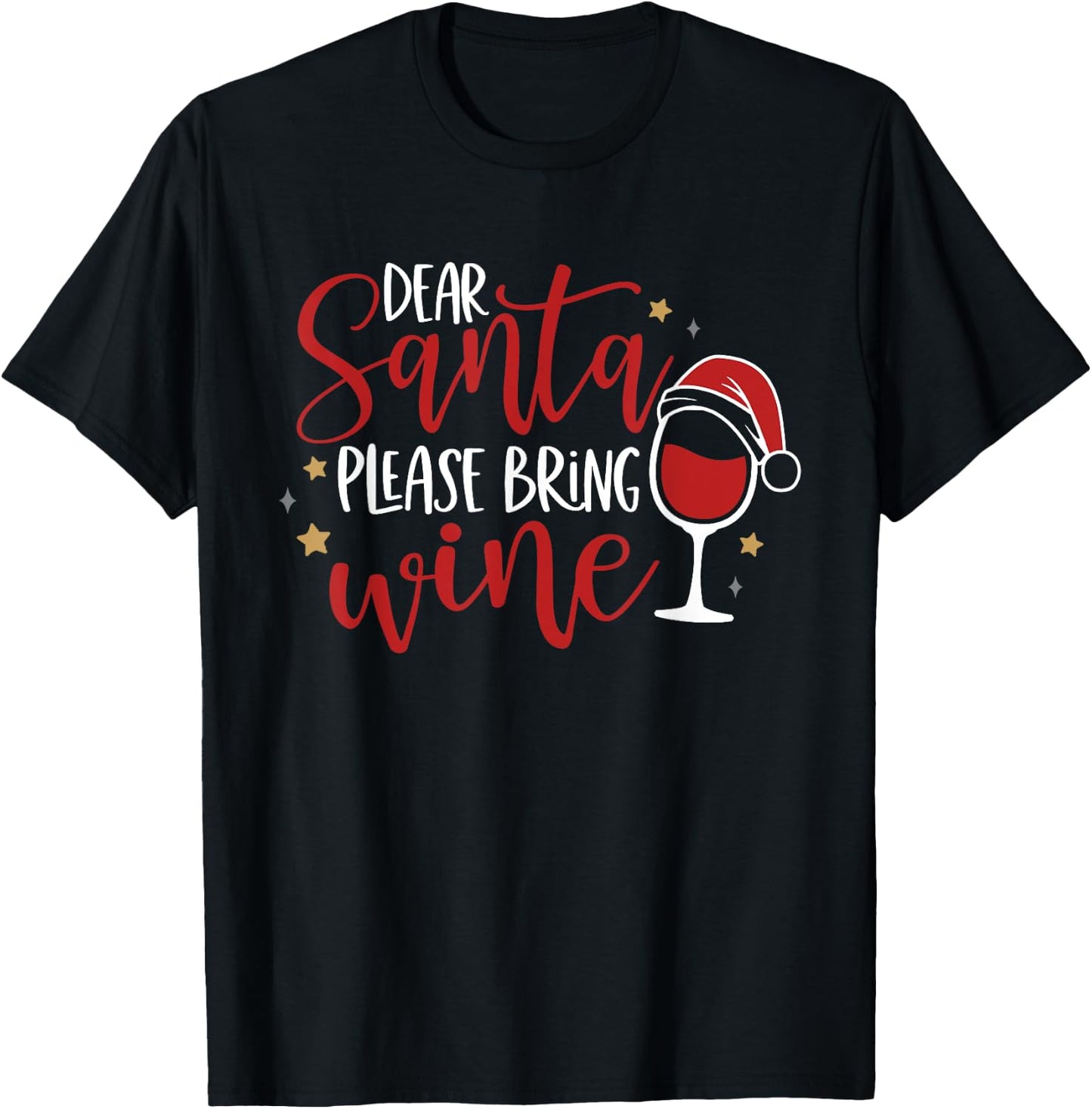 Dear Santa Please Bring Wine T-Shirt - T-Shirt | Black