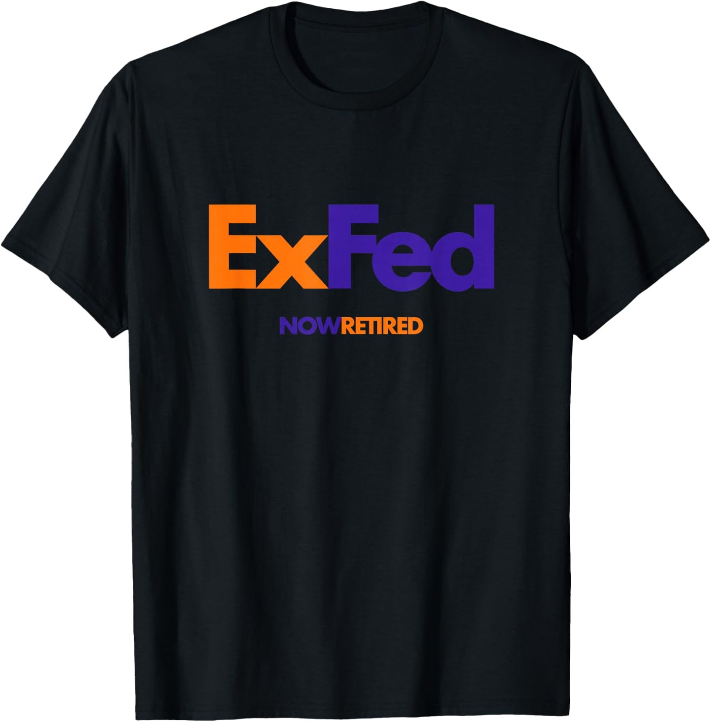 Retired Federal Employee ExFed T-Shirt - T-Shirt | Black