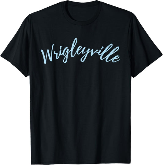 Wrigleyville Chicago IL Fans T-Shirt - T-Shirt | Black