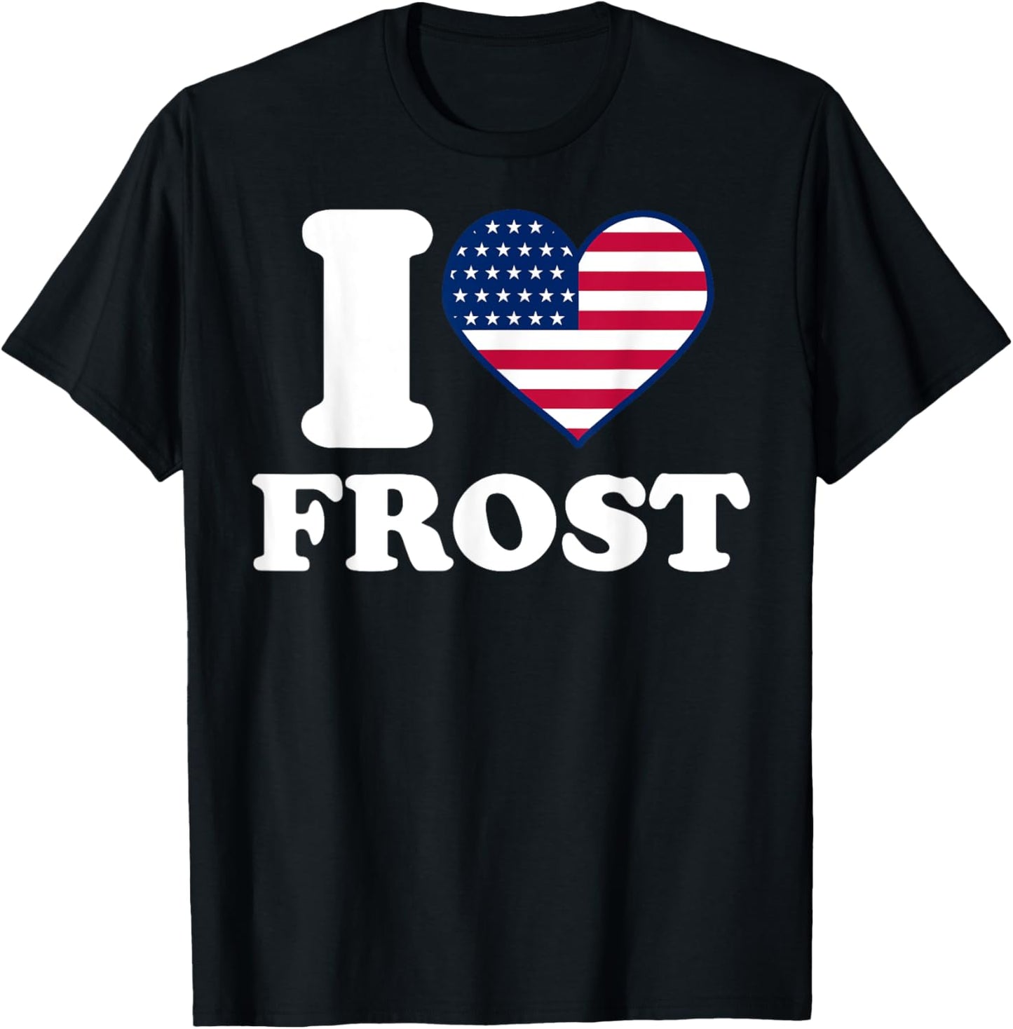 I love Frost I heart Frost T-Shirt - T-Shirt | Black