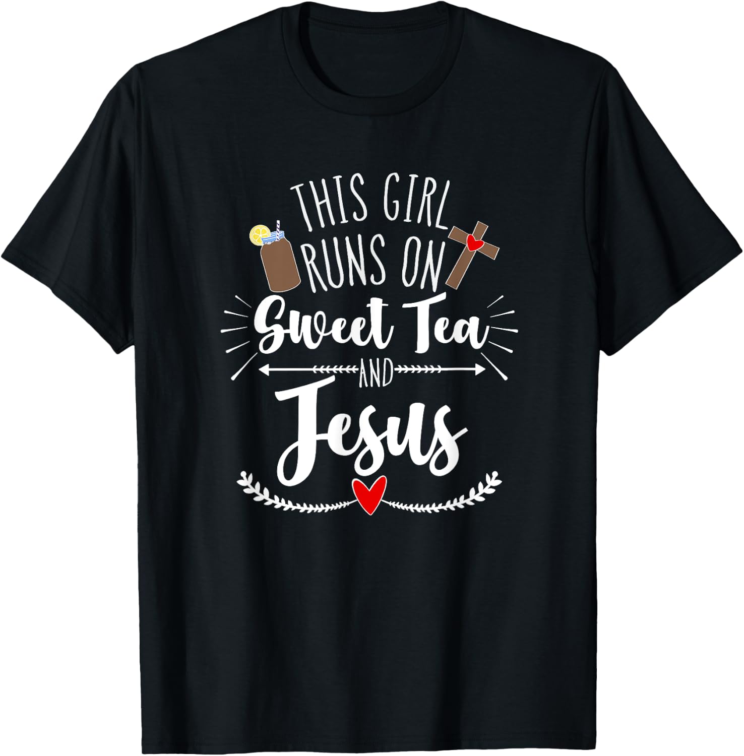 This Girl Runs on Sweet Tea and Jesus T-Shirt - T-Shirt | Black