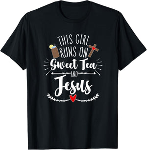 This Girl Runs on Sweet Tea and Jesus T-Shirt - T-Shirt | Black