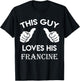 This guy loves his FRANCINE gift valentine heart belongs 3 T-Shirt - T-Shirt | Black