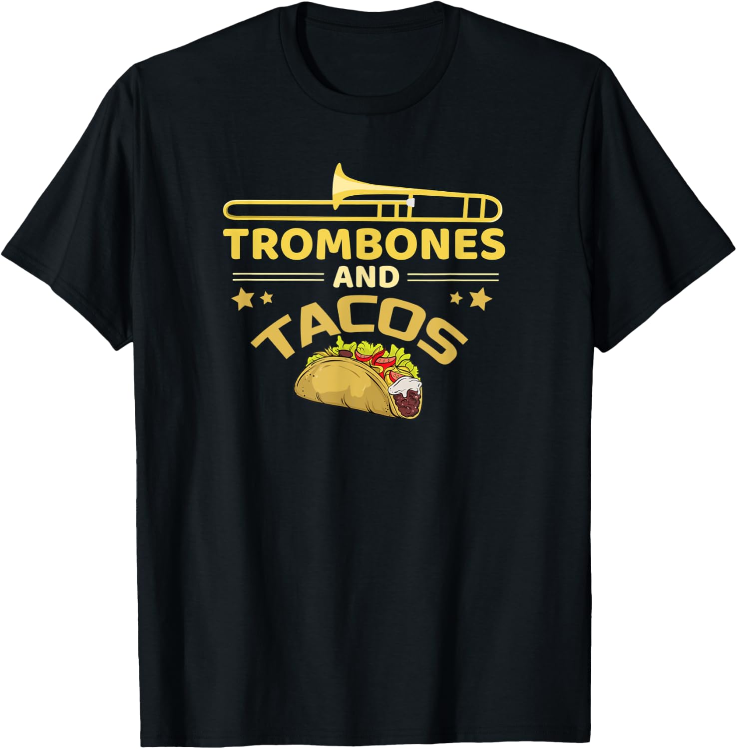 Trombone And Tacos Band Trombone Player Gift Funny Taco T-Shirt - T-Shirt | Black