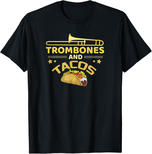 Trombone And Tacos Band Trombone Player Gift Funny Taco T-Shirt - T-Shirt | Black