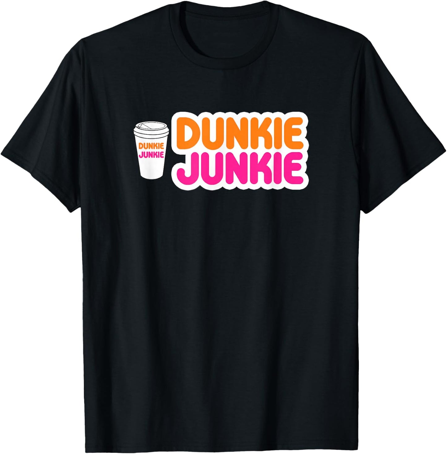 Funny Dunkie Junkie Coffee Love Funny Coffee Saying T-Shirt - T-Shirt | Black