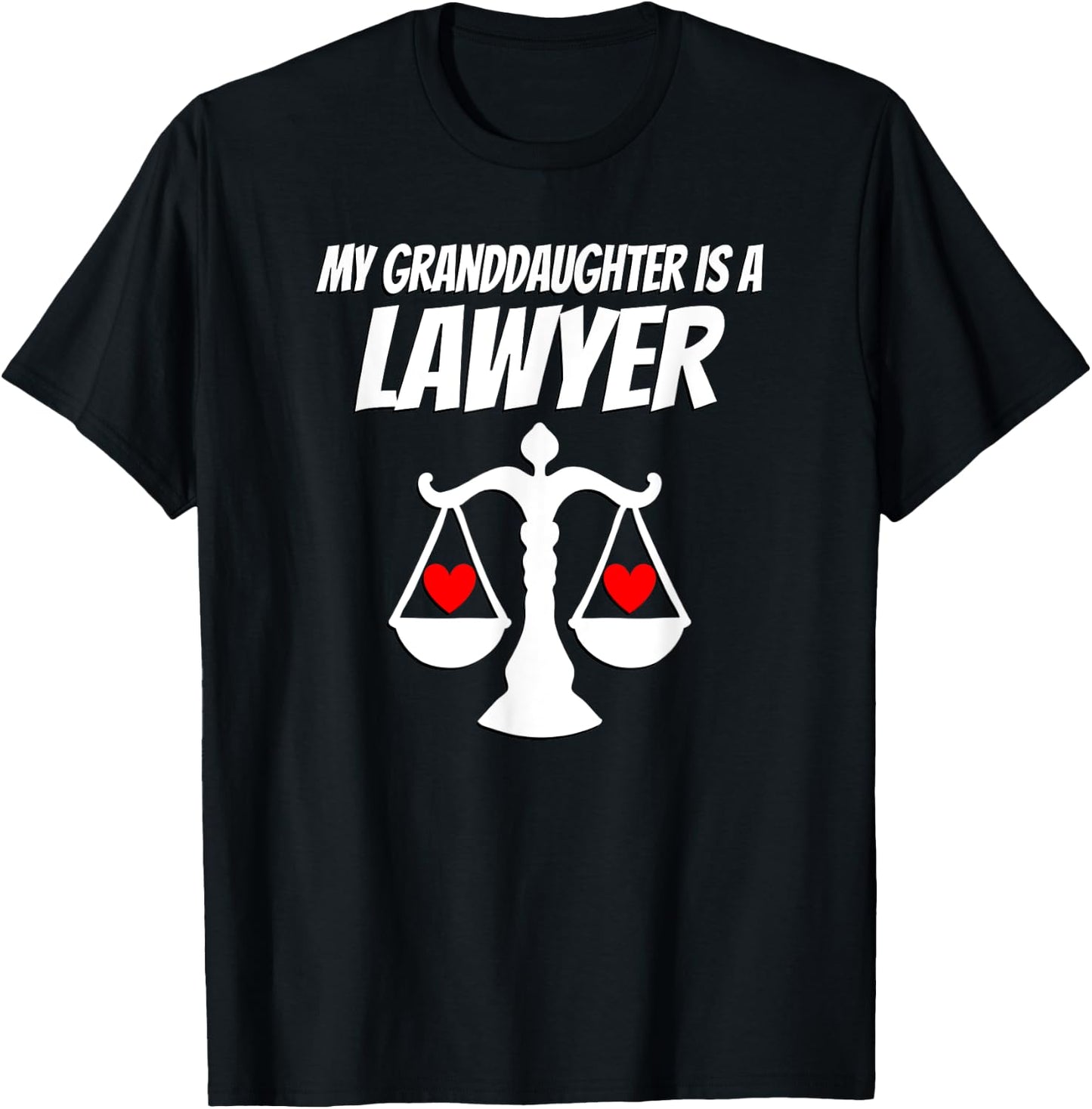 My Granddaughter Is A Lawyer Graduate Law Proud Grandparent T-Shirt - T-Shirt | Black