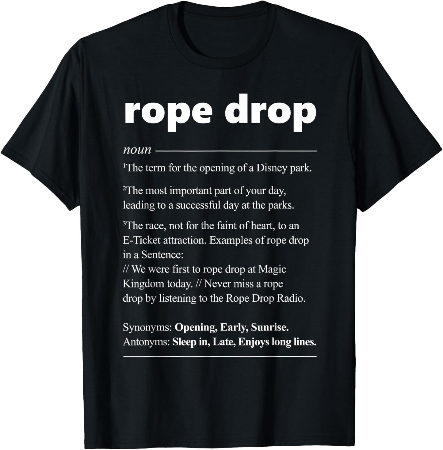 Rope Drop Definition Theme Park Quote Saying T-Shirt - T-Shirt | Black