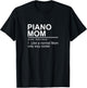 Piano Mom Definition Keyboard Pianist Mom T-Shirt - T-Shirt | Black