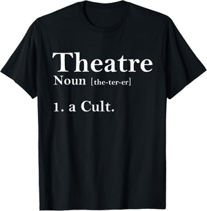 Theatre Culture Dictionary Definition, Theater Nerd T-Shirt - T-Shirt | Black