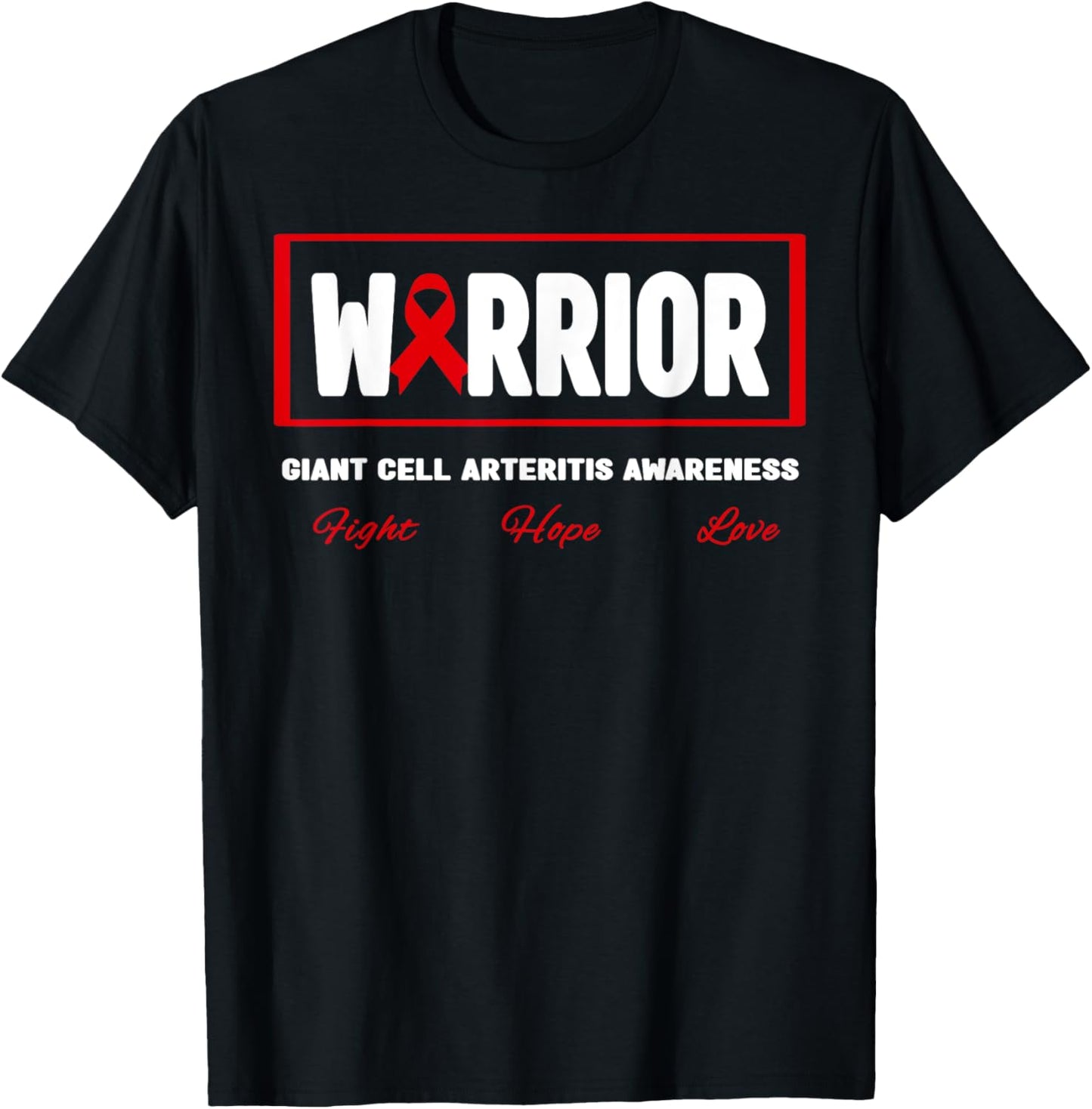 GCA Awareness Warrior Shirt - Giant Cell Arteritis Awareness T-Shirt - T-Shirt | Black