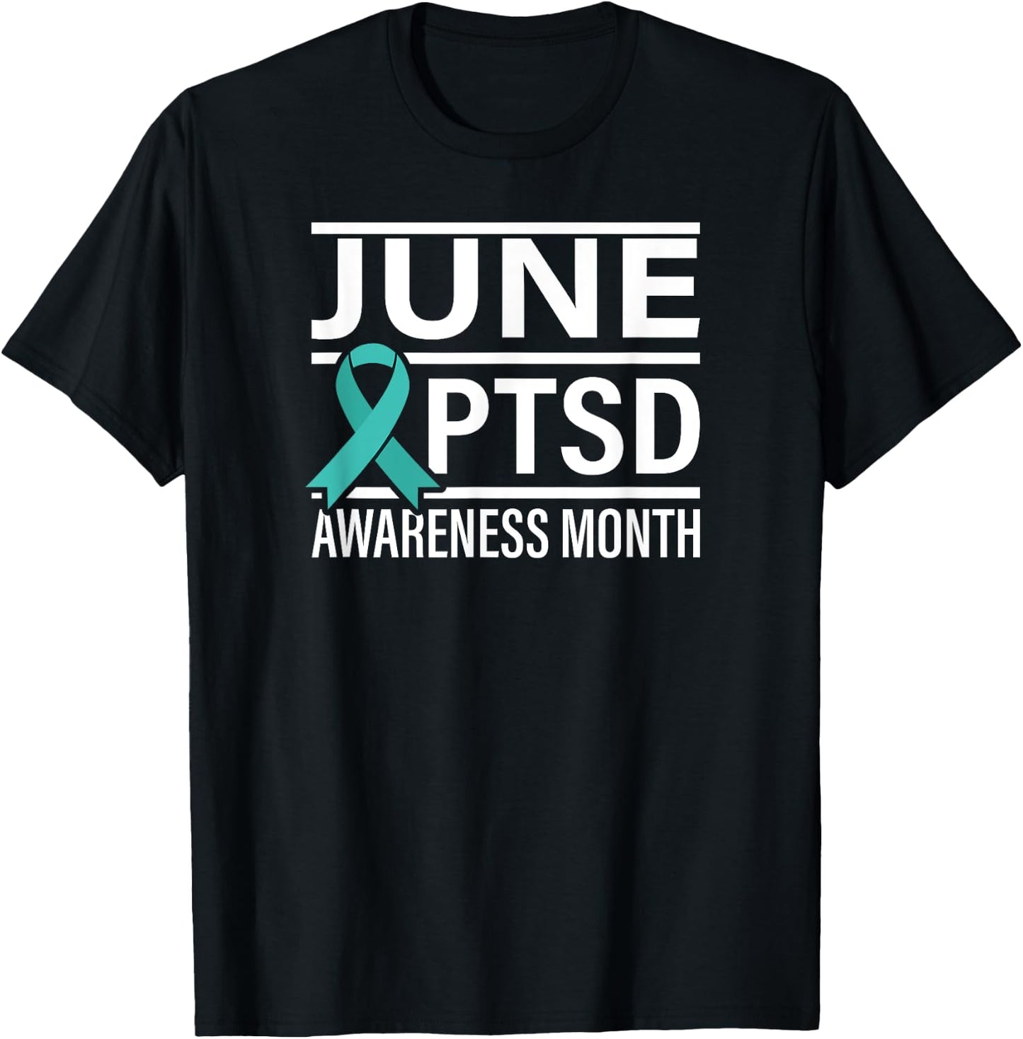 Teal Ribbon June PTSD Awareness Month T-Shirt - T-Shirt | Black
