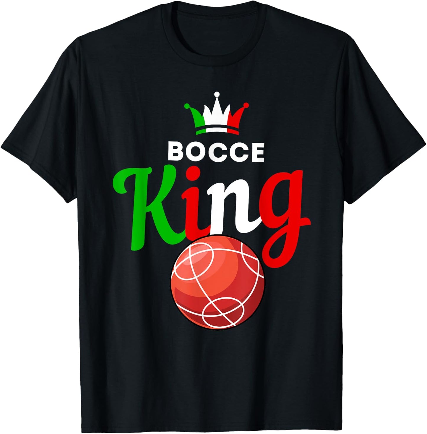 Bocce Ball Gift - Fun Yard Game - Bocce King T-Shirt - T-Shirt | Black