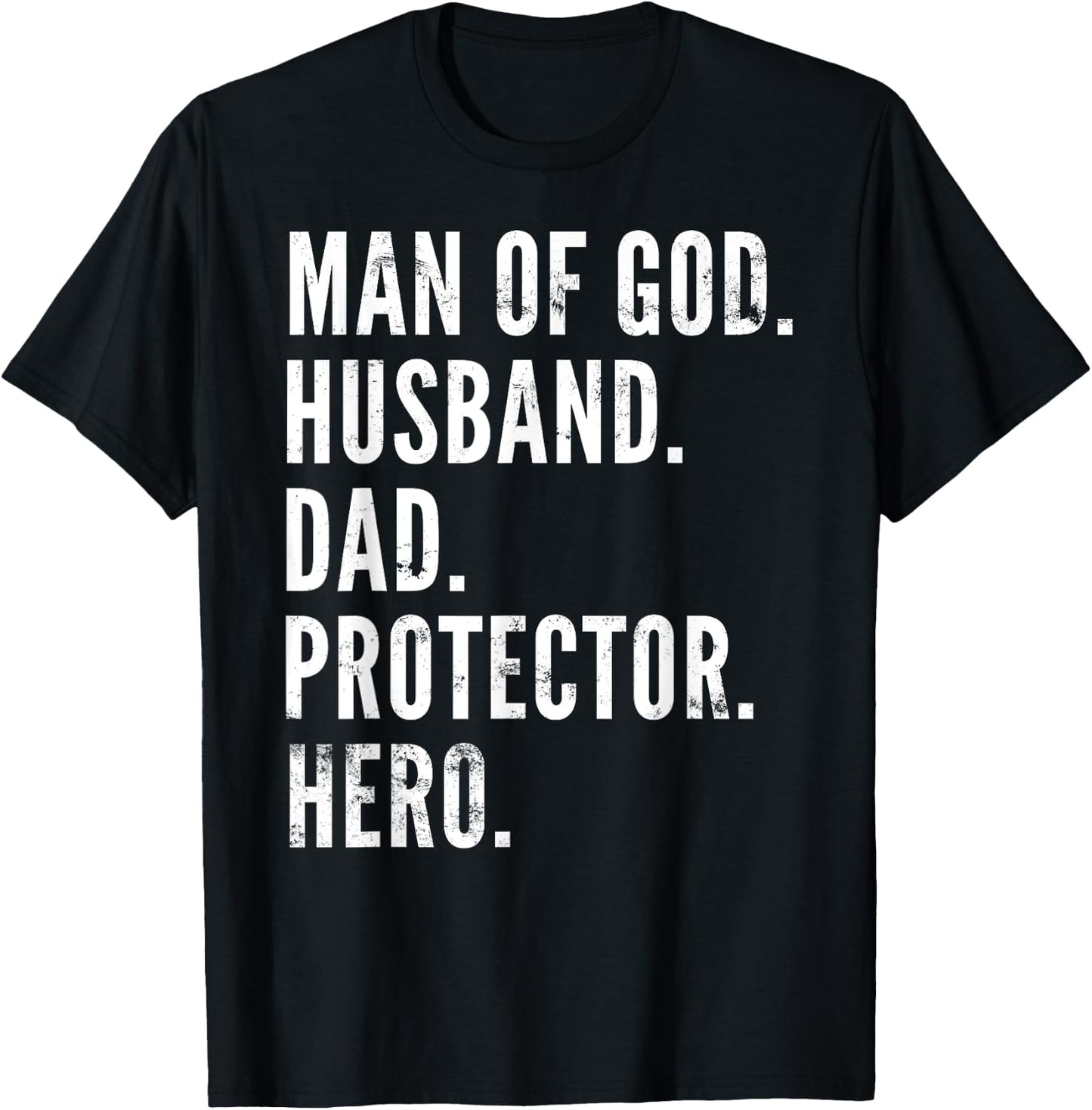 Man of God Husband Dad Protector Hero T-Shirt - T-Shirt | Black
