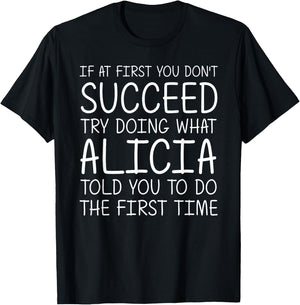 ALICIA Gift Name Personalized Birthday Funny Christmas Joke T-Shirt - T-Shirt | Black
