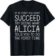 ALICIA Gift Name Personalized Birthday Funny Christmas Joke T-Shirt - T-Shirt | Black