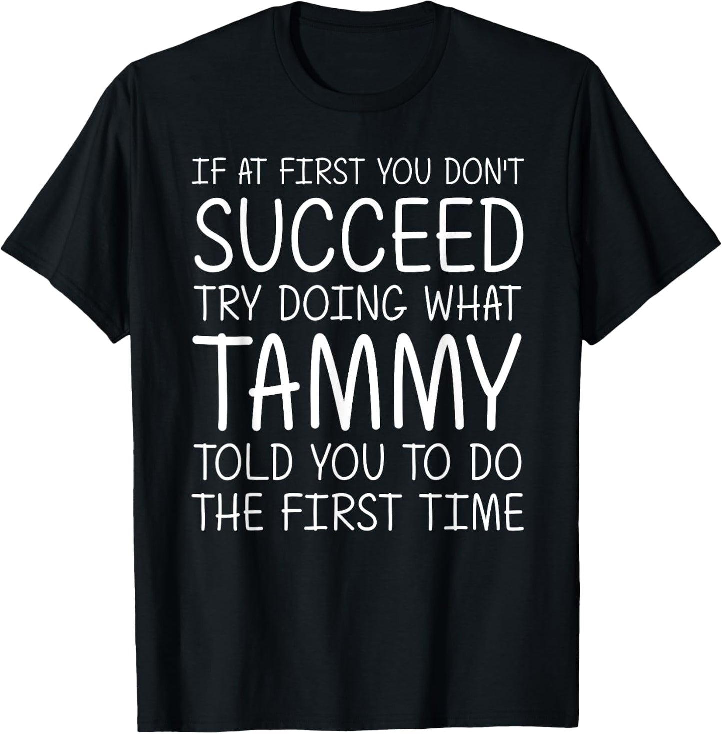 TAMMY Gift Name Personalized Birthday Funny Christmas Joke T-Shirt - T-Shirt | Black