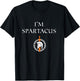 I'm Spartacus, Funny, Novelty T-Shirt - T-Shirt | Black