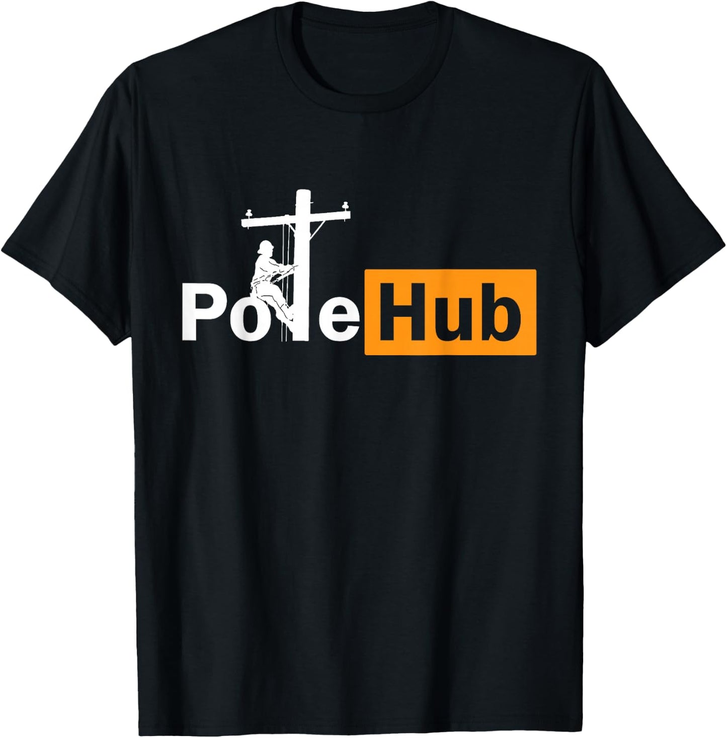Pole Hub Lineman Line Worker Utility Pole Funny Lineman Fun T-Shirt - T-Shirt | Black