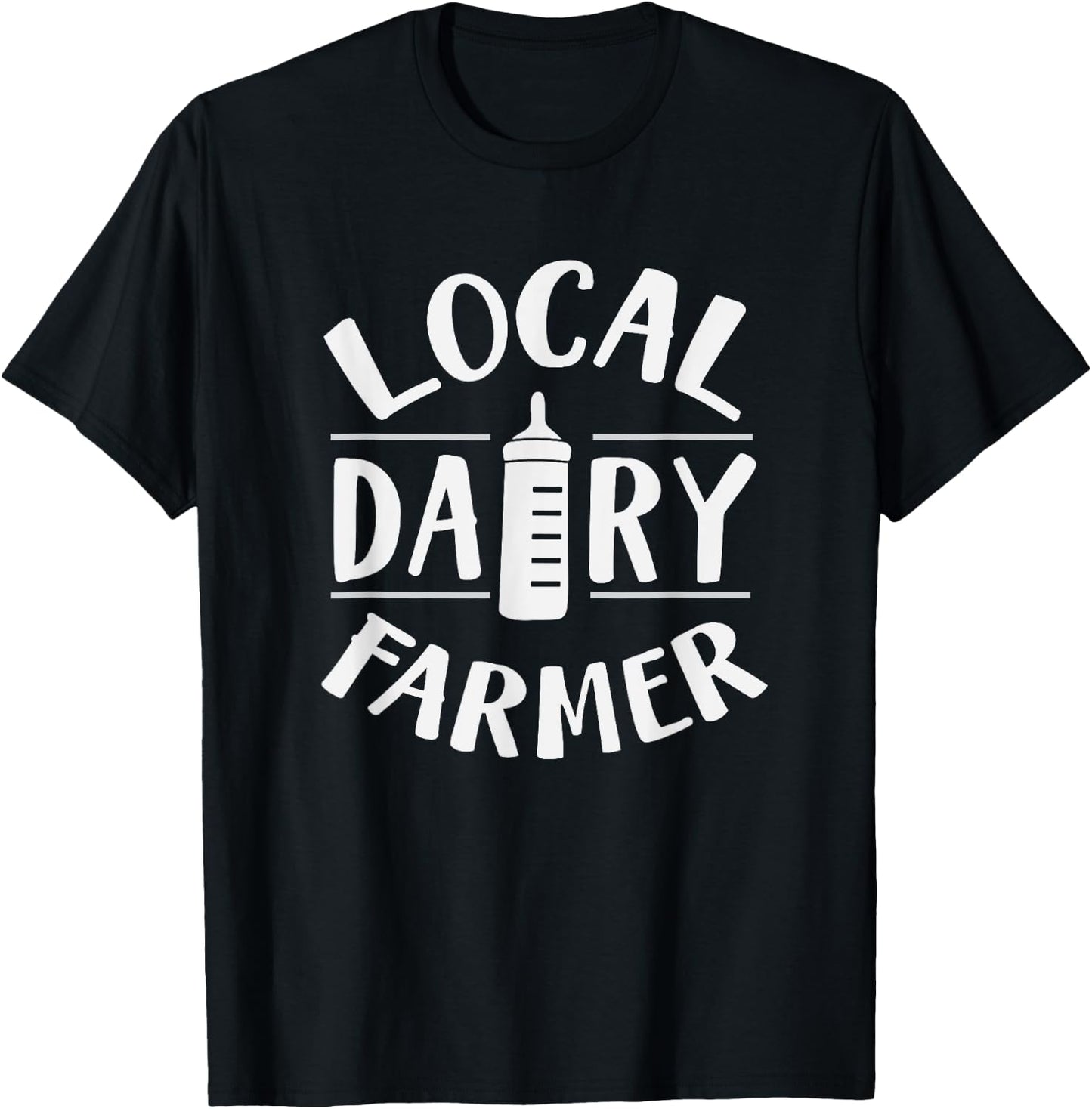 Local Dairy Farmer Funny Breastfeeding Mom T-Shirt - T-Shirt | Black