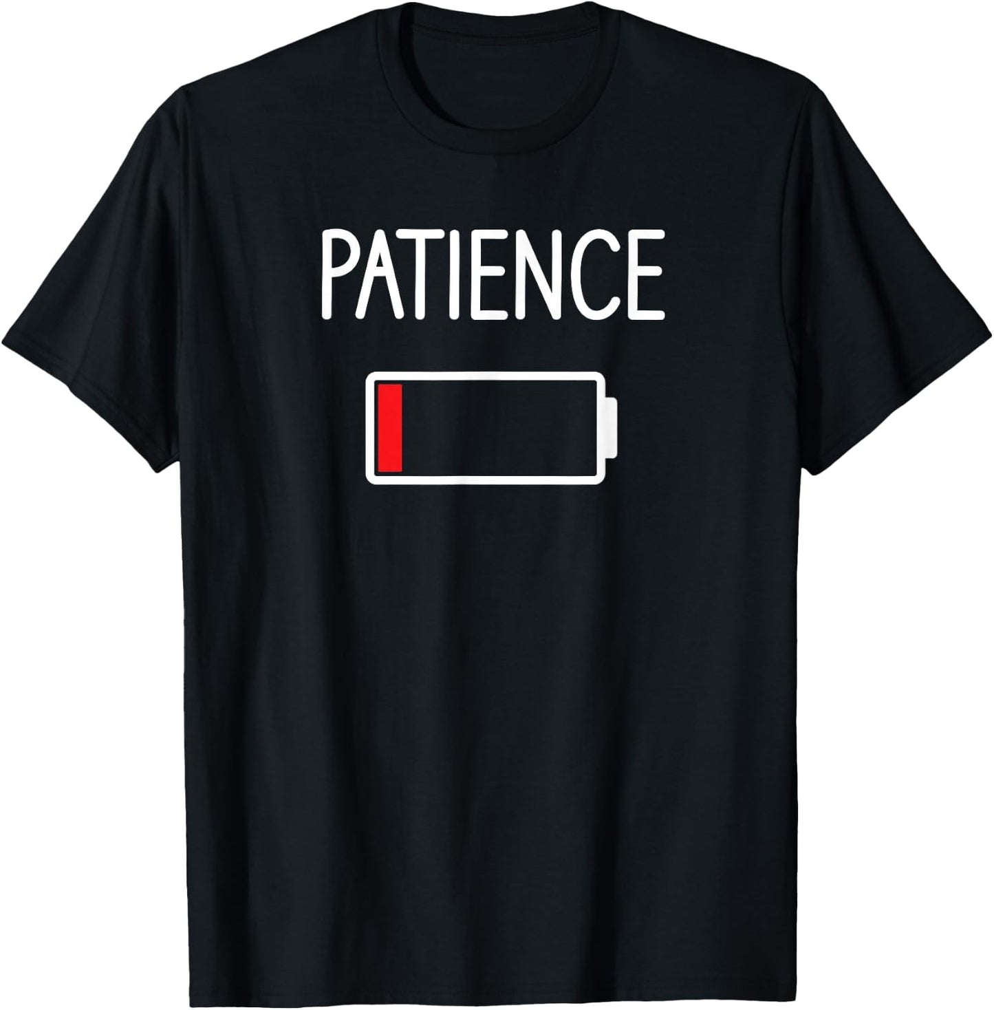 Patience Low, Funny, Jokes, Sarcastic Sayings T-Shirt - T-Shirt | Black