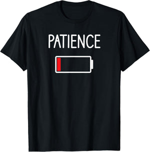 Patience Low, Funny, Jokes, Sarcastic Sayings T-Shirt - T-Shirt | Black