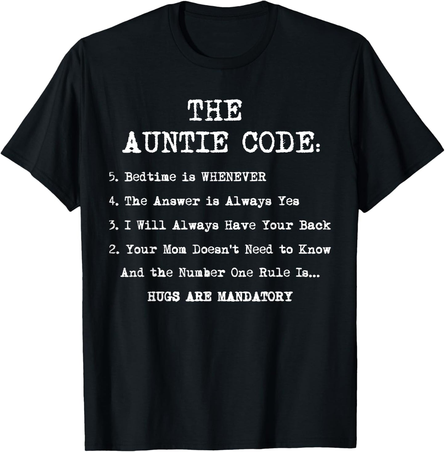 Funny Family Matching Gifts For Aunt The Auntie Code T-Shirt - T-Shirt | Black