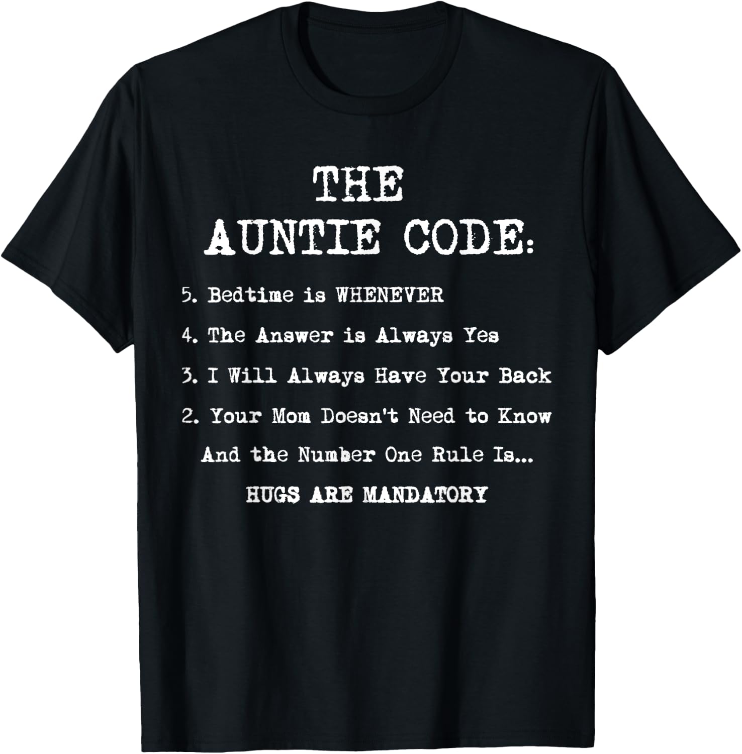 Funny Family Matching Gifts For Aunt The Auntie Code T-Shirt - T-Shirt | Black