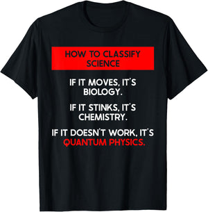 Funny Quantum Mechanics and Quantum Physics T-Shirt - T-Shirt | Black