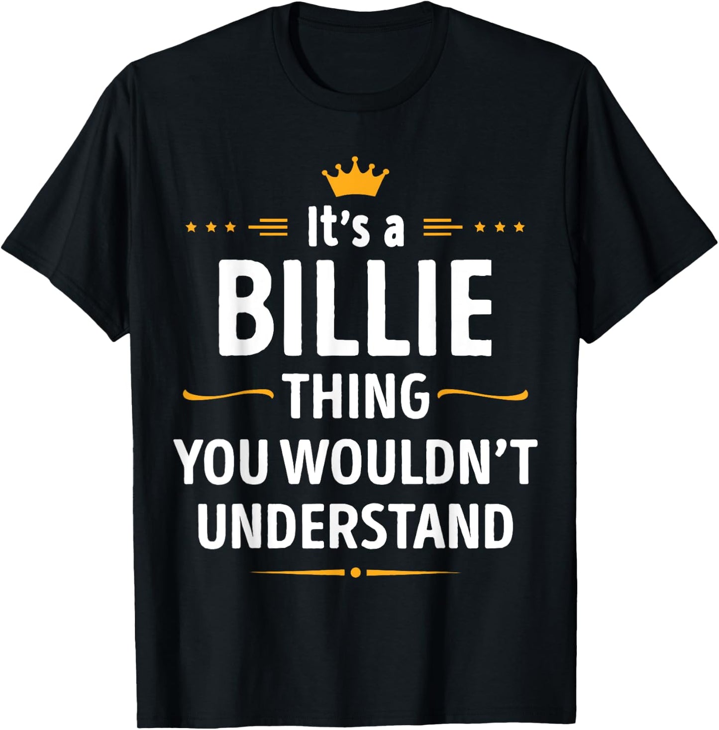 Inked Creation - Its a Billie Thing You Wouldn't Understand T-Shirt - T-Shirt | Black